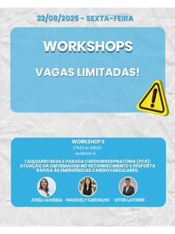 Workshop E - Taquiarritmias e Parada Cardiorrespiratória (PCR)