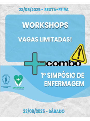Combo 1º Simpósio de Enfermagem +  Workshops