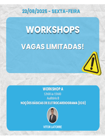 Workshop A - Noções Básicas de Eletrocardiograma (ECG)