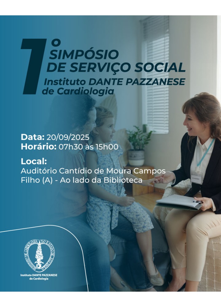 1º SIMPÓSIO DE SERVIÇO SOCIAL INSTITUTO DANTE PAZZANESE DE CARDIOLOGIA