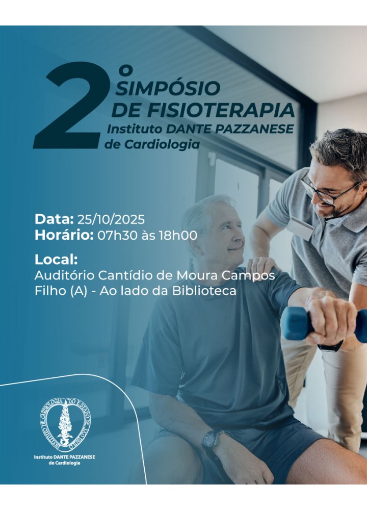 2º SIMPÓSIO DE FISIOTERAPIA INSTITUTO DANTE PAZZANESE DE CARDIOLOGIA