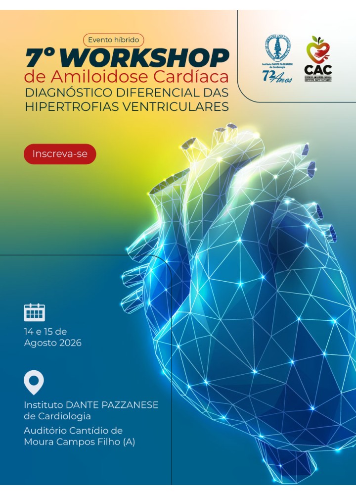 7º Workshop Amiloidose Cardíaca - 14 e 15 de agosto de 2026 - Híbrido