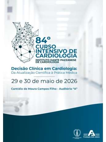 84º Curso Intensivo de Cardiologia - 29 e 30 de maio de 2026