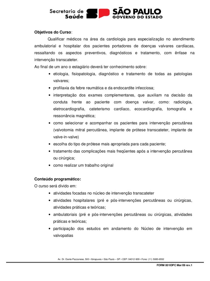 Doenças Valvares com foco na seleção e acompanhamento dos pacientes para intervenção transcateter 2025